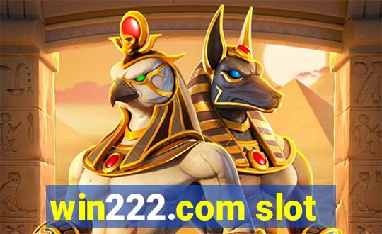 win222.com slot